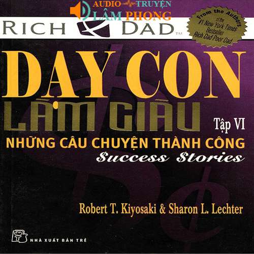 Audio Dạy con làm giàu IV – Con giàu con thông minh