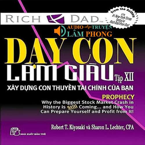 Audio Dạy con làm giàu XII - Xây dựng con thuyền tài chính của bạn