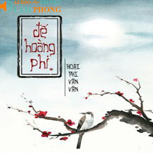 Audio Đế hoàng phi