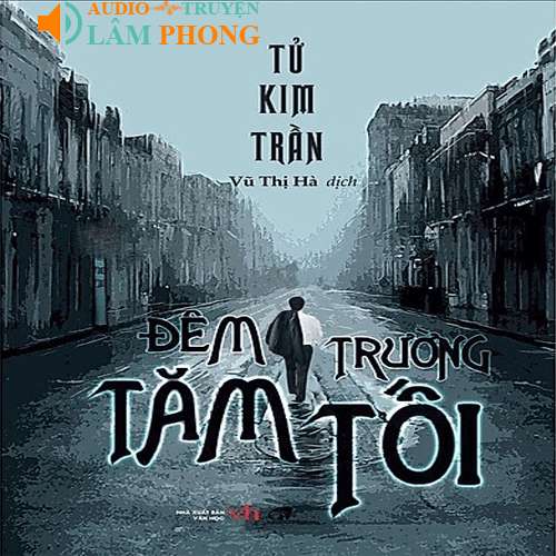 Audio Đêm Trường Tăm Tối