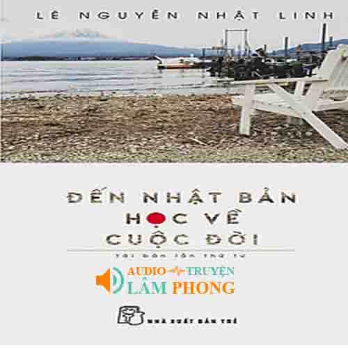 Audio Đến Nhật Bản học về cuộc đời