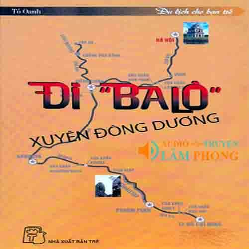 Audio Đi Balô xuyên Đông Dương