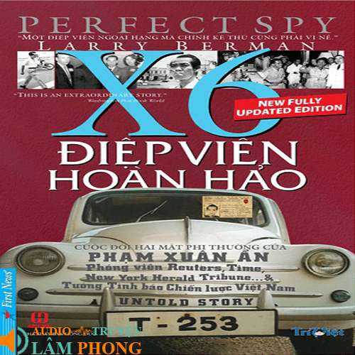 Audio Điệp Viên Hoàn Hảo Phạm Xuân Ẩn