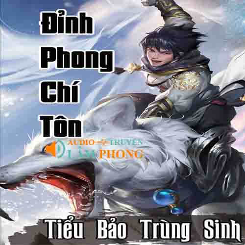 Audio Đỉnh Phong Chí Tôn