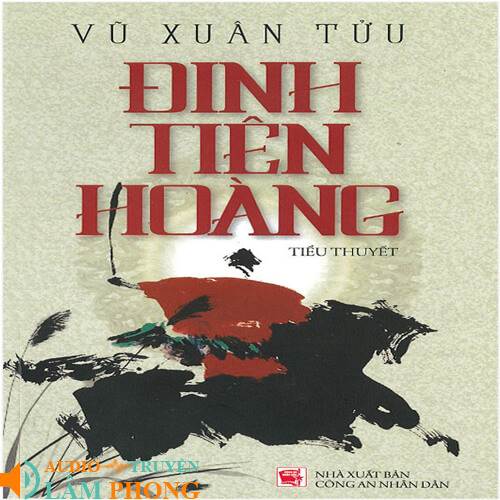 Audio Đinh Tiên Hoàng