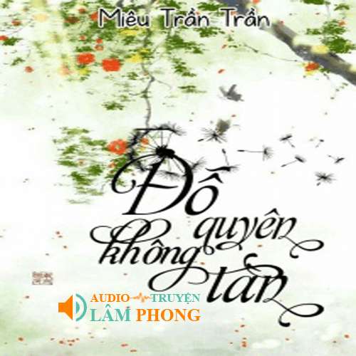 Audio Đỗ Quyên Không Tàn