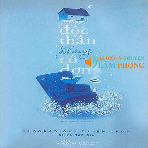 Audio Độc Thân Không Cô Đơn