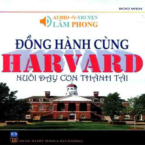 Audio Đồng Hành Cùng Harvard Nuôi Dạy Con Thành Tài