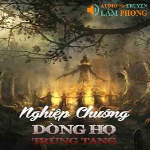 Audio Dòng họ trùng tang