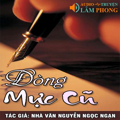 Audio Dòng Mực Cũ