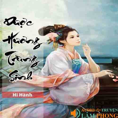 Audio Dược Hương Trùng Sinh