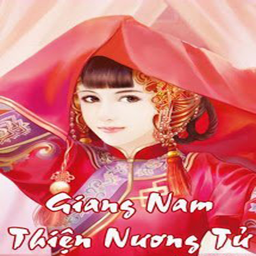 Audio Giang Nam Thiện Nương Tử