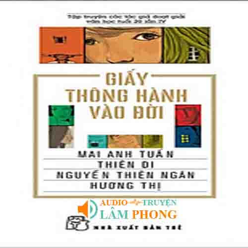 Audio Giấy thông hành vào đời