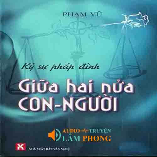 Audio Giữa hai nửa Con-Người