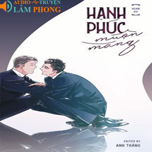 Audio Hạnh phúc muộn màng