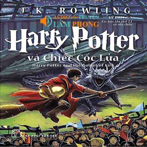 Audio Harry Potter Và Chiếc Cốc Lửa - Tập 4