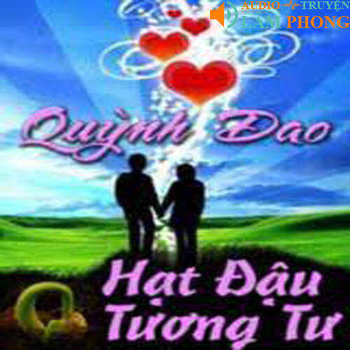 Audio Hạt Đậu Tương Tư