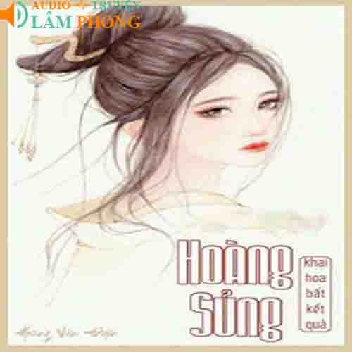 Audio Hoàng Sủng