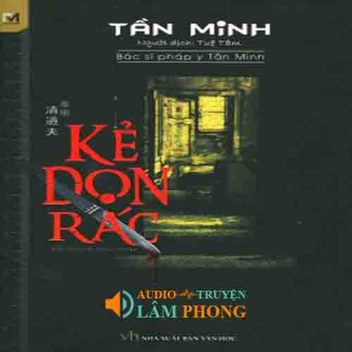 Audio Kẻ dọn rác