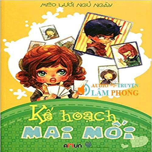 Audio Kế Hoạch Mai Mối