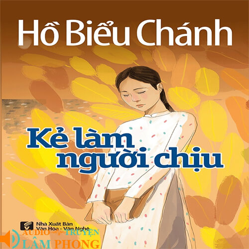 Audio Kẻ Làm Người Chịu