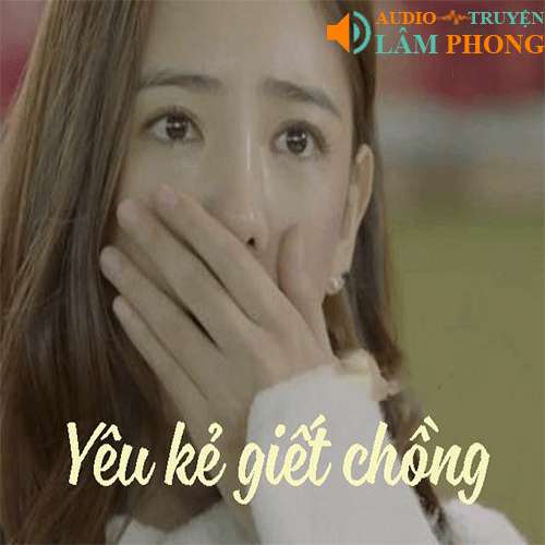 Audio Kẻ yêu giết chồng