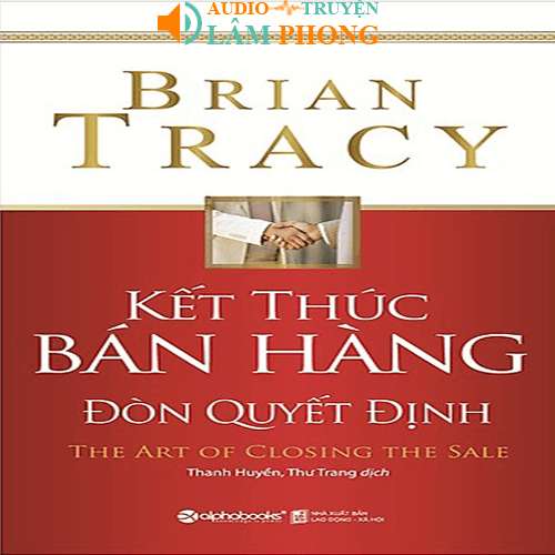 Audio Kết Thúc Bán Hàng, Đòn Quyết Định