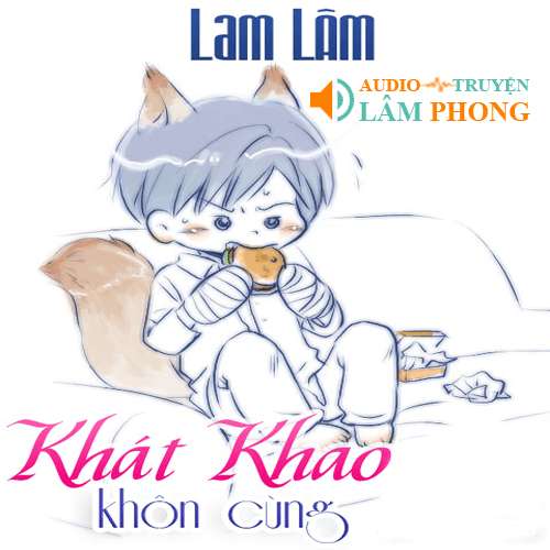 Audio Khát Khao Khôn Cùng