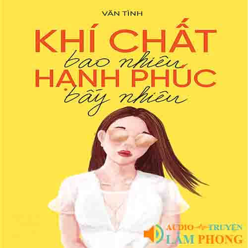 Audio Khí Chất Bao Nhiêu, Hạnh Phúc Bấy Nhiêu