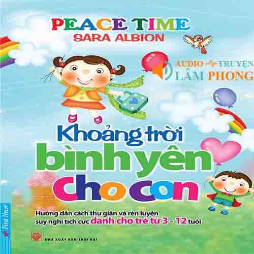 Audio Khoảng Trời Bình Yên Cho Con