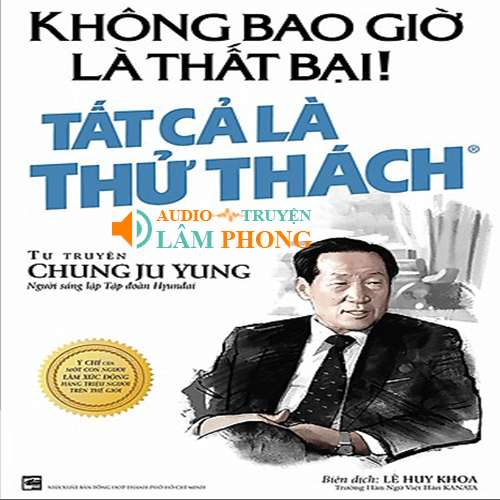 Audio Không Bao Giờ Là Thất Bại Tất Cả Chỉ Là Thử Thách