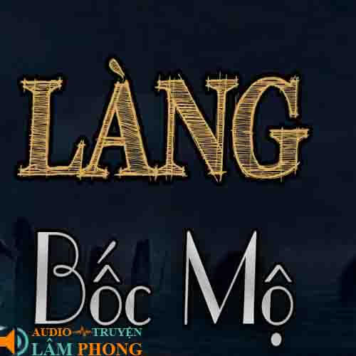 Audio Làng Bốc Mộ