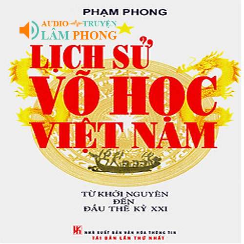 Audio Lịch Sử Võ Học Việt Nam