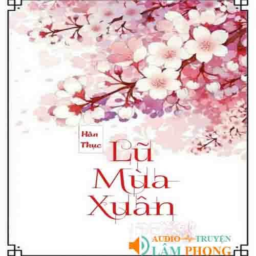 Audio Lũ Mùa Xuân