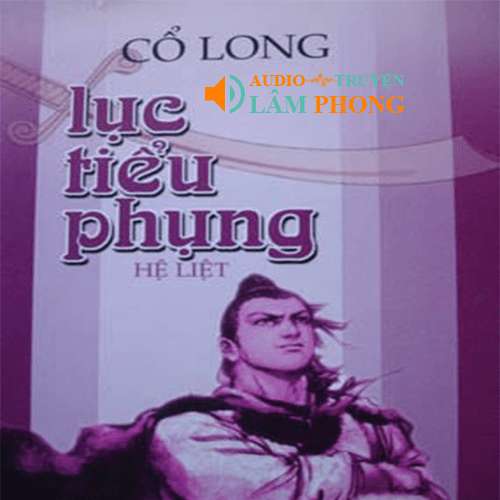 Audio Lục Tiểu Phụng