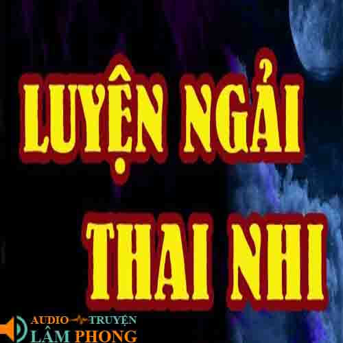 Audio Luyện Ngải Thai Nhi