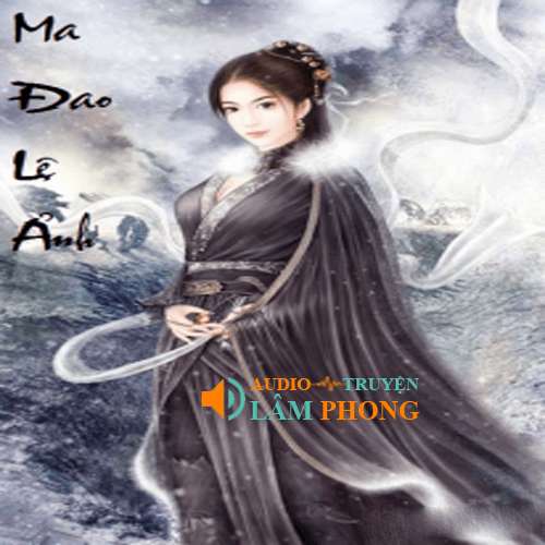 Audio Ma đao lệ ảnh