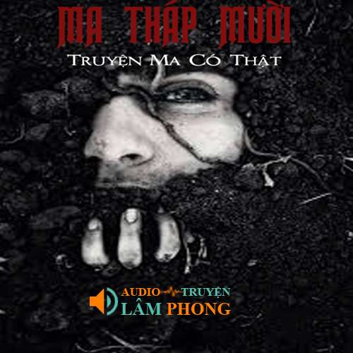 Audio Ma Tháp Mười