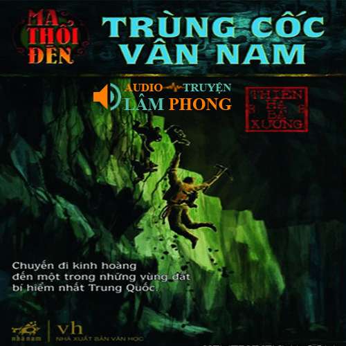 Audio Ma thổi đèn Tập 3 - Trùng cốc Vân Nam