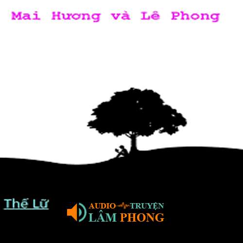 Audio Mai Hương Và Lê Phong