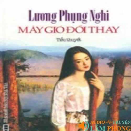 Audio Mây Gió Đổi Thay