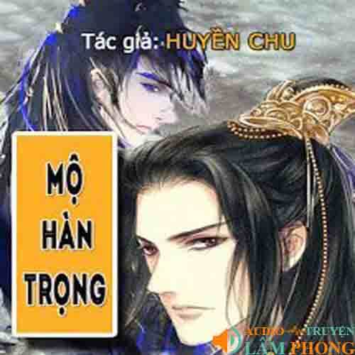 Audio Mộ Hàn Trọng