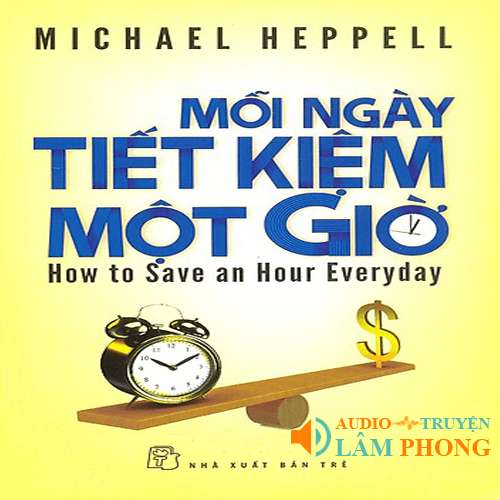 Audio Mỗi ngày tiết kiệm một giờ