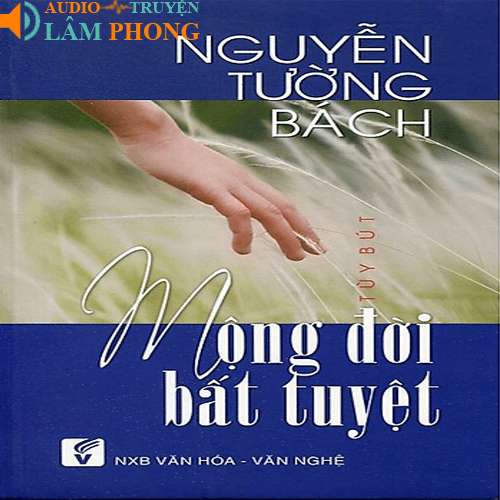 Audio Mộng đời bất tuyệt