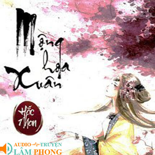 Audio Mộng Hoa Xuân