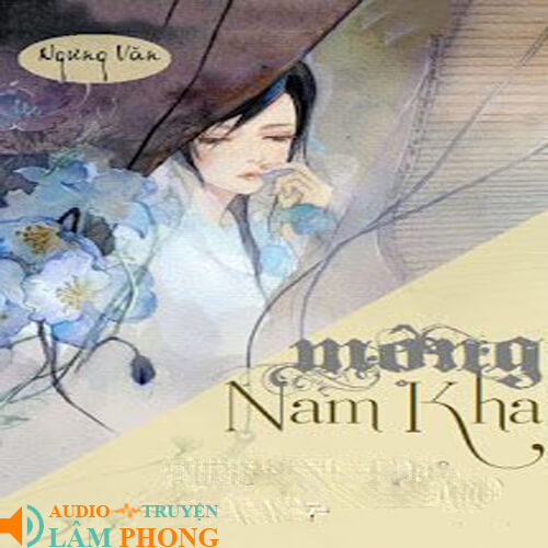 Audio Mộng Nam Kha