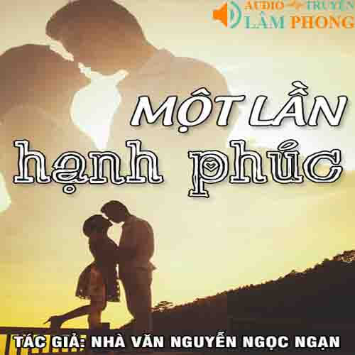 Audio Một Lần Hạnh Phúc