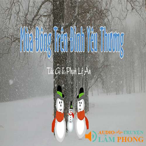 Audio Mùa Đông Trên Đỉnh Yêu Thương