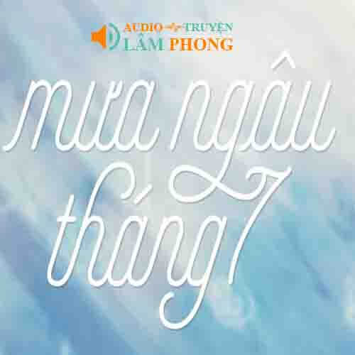 Audio Mưa Ngâu Tháng 7