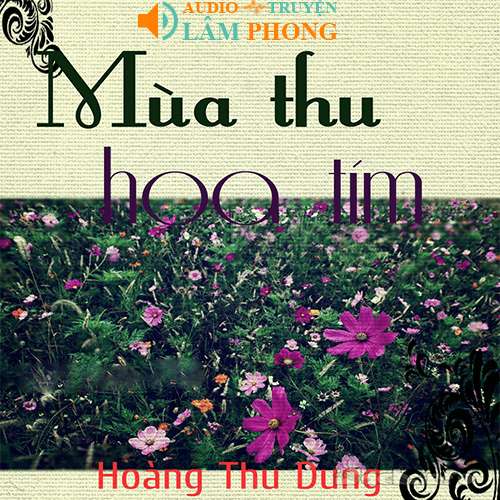 Audio Mùa Thu Hoa Tím